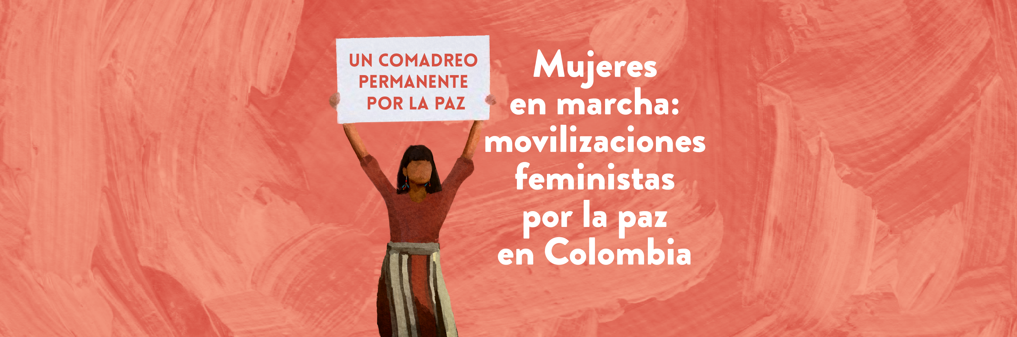 Mujeres en marcha: movilizaciones feministas por la paz en Colombia 